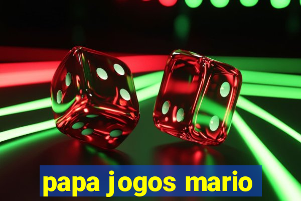 papa jogos mario